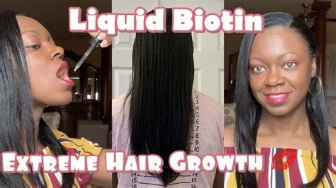 Extreme Hair Growth Using Liquid Biotin Biotin Relaxedhair