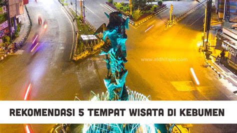 Tempat Wisata Di Kebumen Yang Terkenal