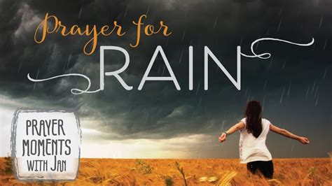 Prayer For Rain Prayer Moments With Jan Youtube