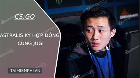 CSGO Astralis ký hợp đồng cùng JUGi