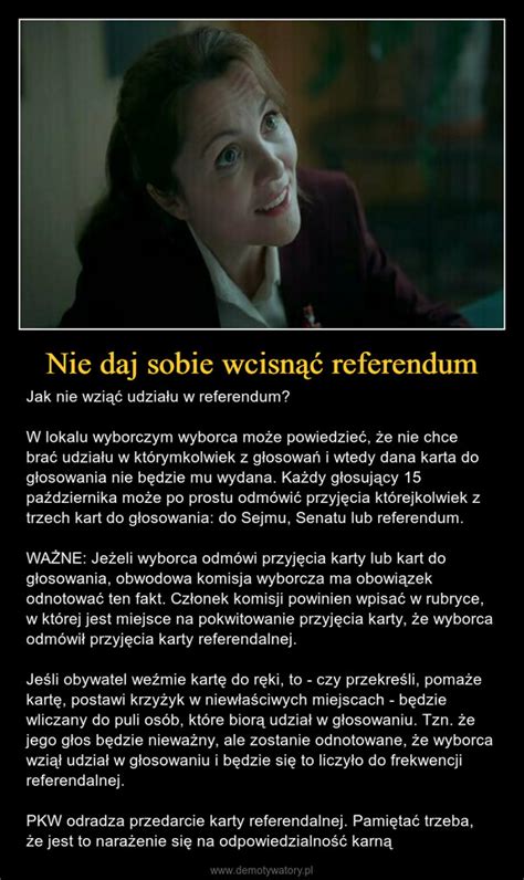 Nie Daj Sobie Wcisn Referendum Demotywatory Pl