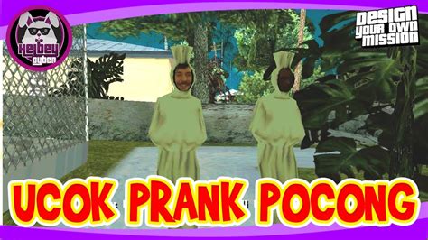 Ucok Prank Jadi Pocong Gta San Andreas Dyom Indonesia Youtube