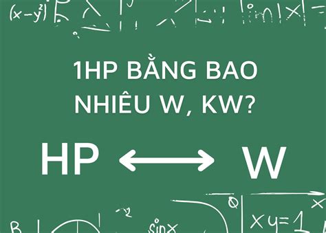 Công suất 1 ngựa bằng bao nhiêu W Tìm hiểu chi tiết và ứng dụng thực tế