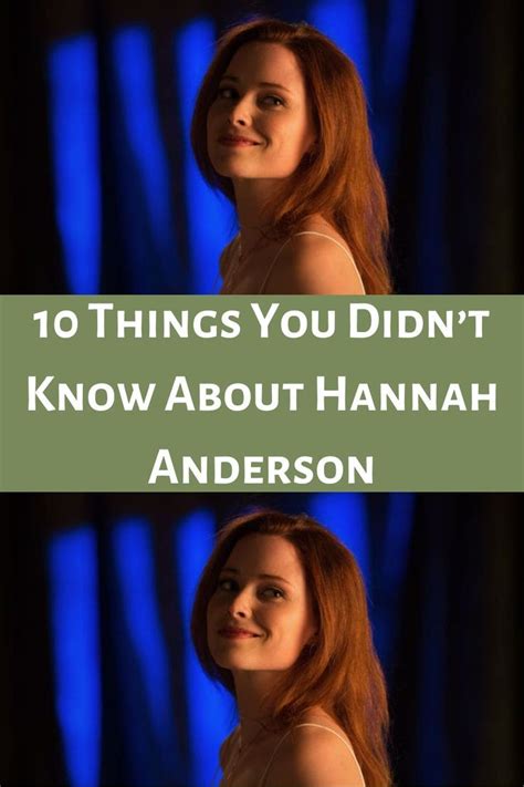 10 Things You Didnt Know About Hannah Anderson Hannah Anderson