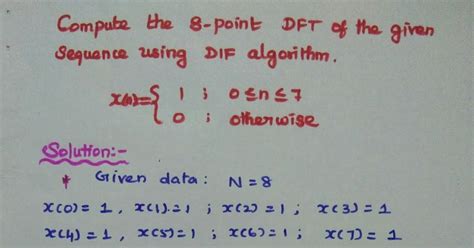 8 Point DFT Decimation In Frequency DIF FFT Problem Solved X