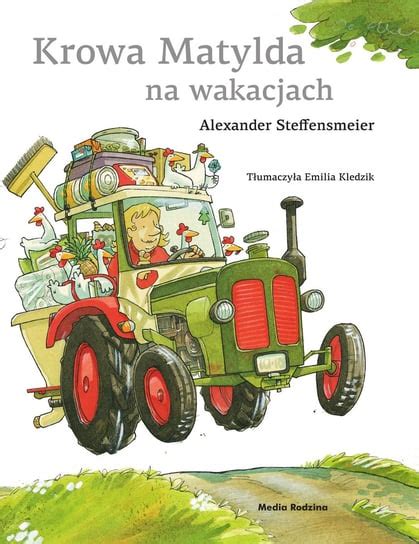 Krowa Matylda Na Wakacjach Steffensmeier Alexander Ksi Ka W Empik