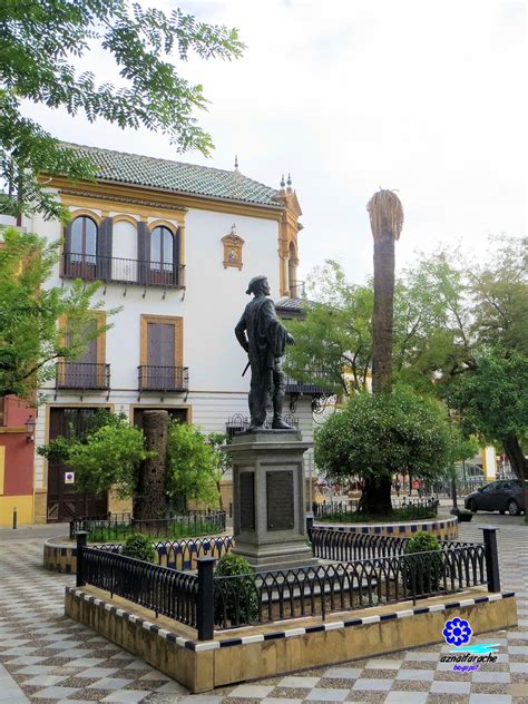 El Encanto De Sevilla Plaza De Los Refinadores Don Juan Tenorio