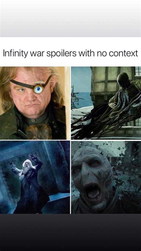 Infinity War Spoilers Without Context Harry Potter Edition R