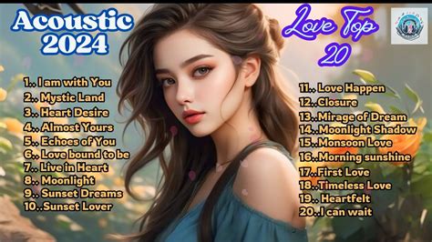 Top Acoustic Love Songs New English Songs Top Love Song Vol