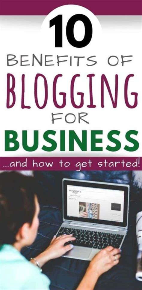 10 Great Benefits Of Having A Blog For Business And How To Get Started