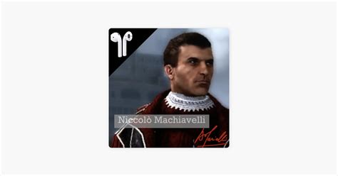 Niccolò Machiavelli on Apple Podcasts