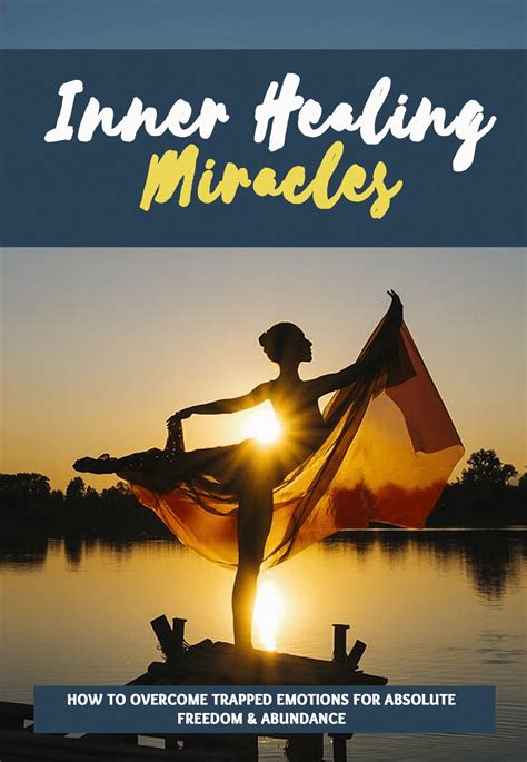 Inner Healing Miracle Unlock Your Inner Strength And Find Lasting