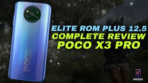 Poco X Pro Best Gaming Rom Elite Rom Plus Complete Review Youtube