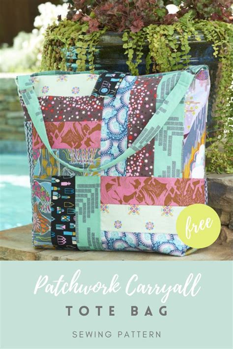 Patchwork Carryall Tote Bag FREE Sewing Pattern Sew Modern Bags