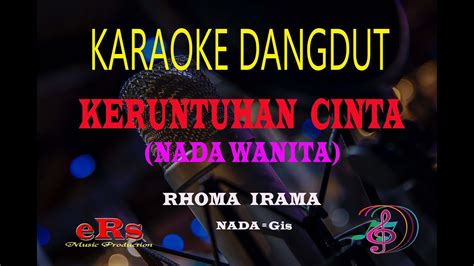 Karaoke Keruntuhan Cinta Nada Wanita Rhoma Irama Karaoke Dangdut