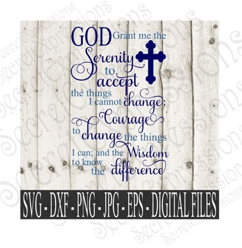 Serenity Prayer Svg God Grant Me The Serenity Cricut And Silhouette Png