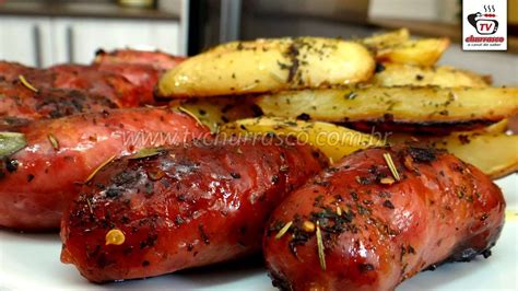 Como Fazer Churrasco de Forno Linguiça Assada Batatas Tv