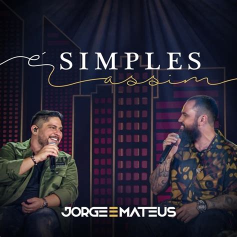 Jorge Mateus O Que Que Eu Fa O Pior Te Perder T Escrito Em