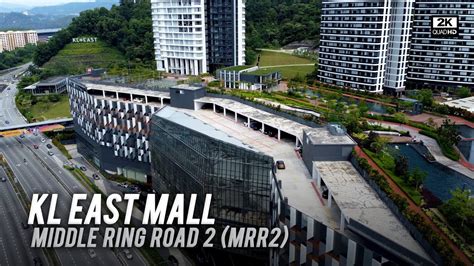 KL East Mall Sunway Montana Kuala Lumpur Middle Ring Road 2 MRR2