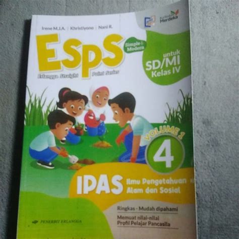 Jual Esps IPAS Ilmu Pengetahuan Alam Sosial Volume 1 Kurikulum