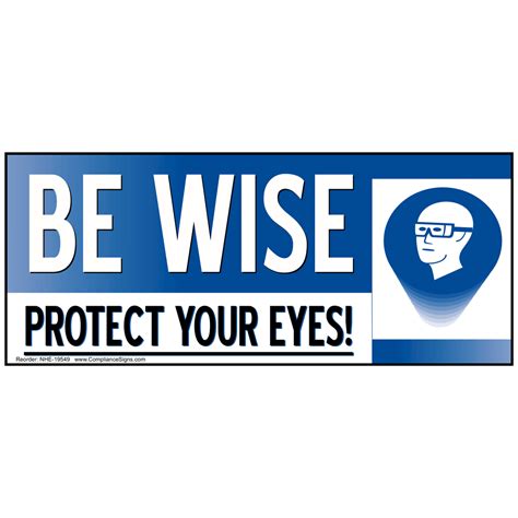 Be Wise Protect Your Eyes Banner Nhe Safety Awareness