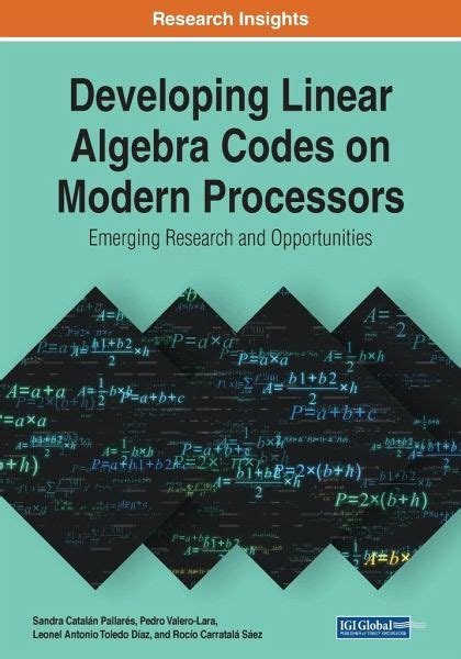 Developing Linear Algebra Codes on Modern Processors von Sandra Catalán