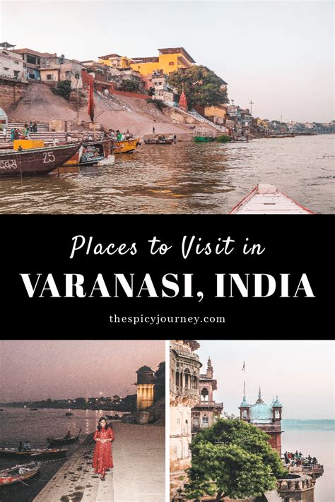 Complete List Of Places To Visit In Varanasi In 2 Days The Spicy Journey Places To Visit