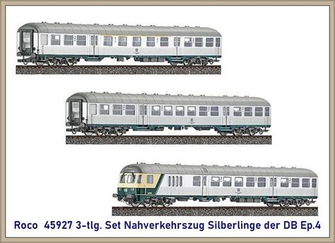 Roco 45927 3 Tlg Set Nahverkehrszug Silberlinge Der DB Ep 4