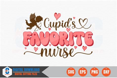 Cupid S Favorite Nurse Valentine Svg Graphic By Craftfiles Svg