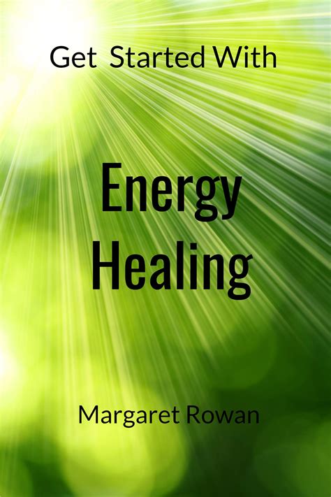 Get Started With Energy Healing A Short Course On Self Healing