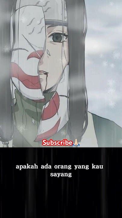 Orang Yang Di Sayang Haku Quotes Naruto Youtube