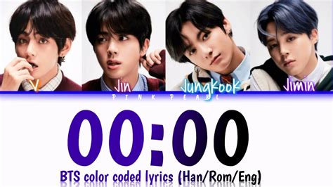 Bts 0000 Zero O Clock Lyrics Color Coded Youtube