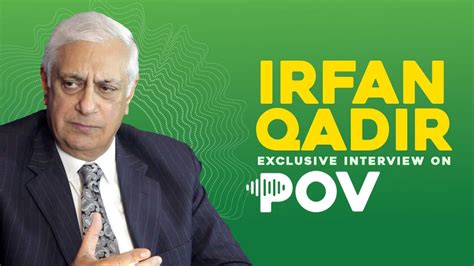 Podcast With Mr Irfan Qadir POV On Constitutional Crisis And Their