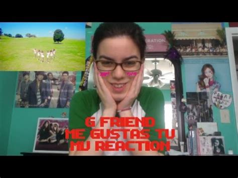 AKA REACTS 여자친구 GFriend 오늘부터 우리는 Me Gustas Tu MV Reaction YouTube