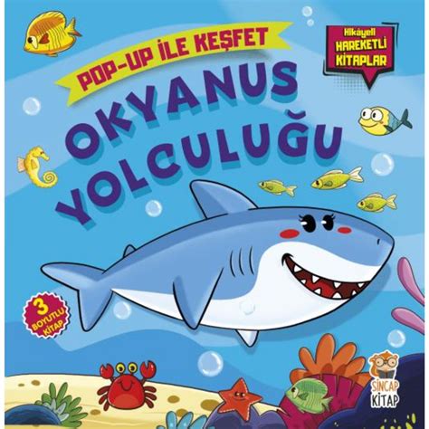 Okyanus Yolculu U Pop Up Le Ke Fet Okul Ncesi Kitap Cocukokur