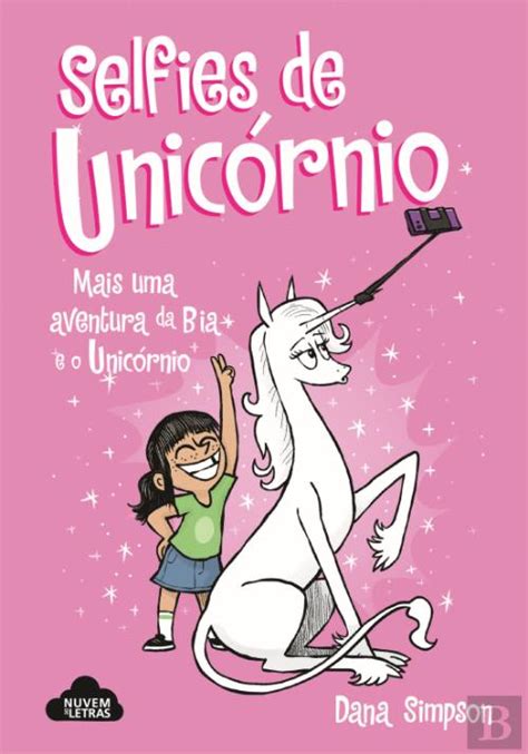 Bia e o Unicórnio Selfies de Unicórnio Dana Simpson Livro Bertrand