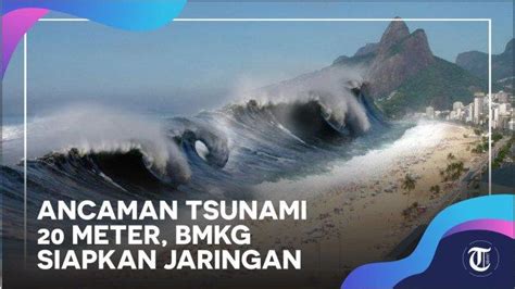 Hasil Penelitian Itb Soal Ancaman Tsunami Meter Di Selatan Jawa