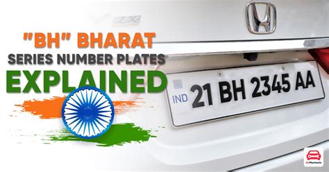 Bh Series Bharat Series Number Plates Explained