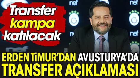 Erden Timur dan Avusturya da transfer açıklaması Kampa katılacak