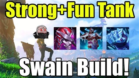 Tank Swain A CRAZY Scaling Swain Build Season 12 Almost Can Carry