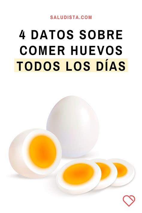 4 Datos Sobre Comer Huevos Todos Los Días