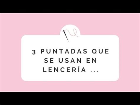 3 puntadas para coser lencería YouTube