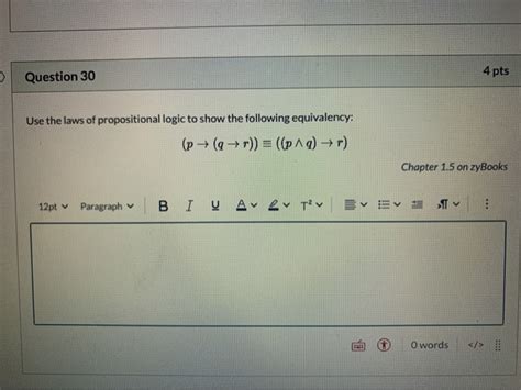 Solved Question Pts Use The Laws Of Propositional Logic Chegg