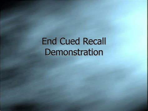 Ppt Cued Recall Demonstration Powerpoint Presentation Free Download
