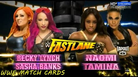 Wwe Fast Lane Sasha Banks And Becky Lynch Vs Naomi And Tamina