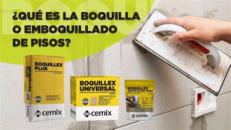 Qué es la boquilla o emboquillado de piso CEMIX YouTube