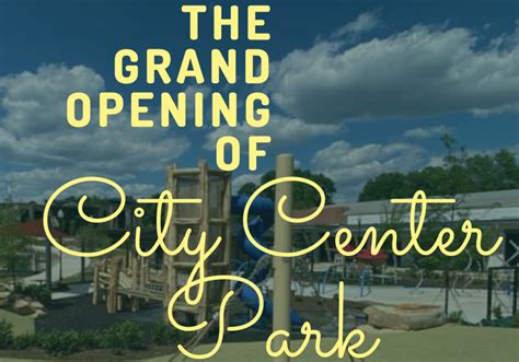 Fayetteville Hosts City Center Park Grand Opening July 17 Macaroni