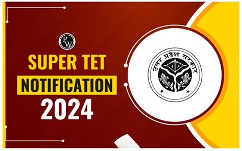 Super Tet Notification Exam Date Eligibility Syllabus