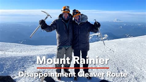 Mt Rainier May 2021 Disappointment Cleaver HD 1080p YouTube