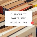 5 Places To Donate Used Books Tips